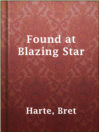 Imagen de portada para Found at Blazing Star